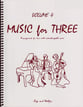 Music for Three, Vol. 4 Part 1 Flute/Oboe/Violin cover
